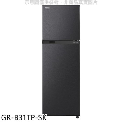 TOSHIBA TOSHIBA東芝【GR-B31TP-SK】262公升變頻雙門冰箱(含標準安裝)